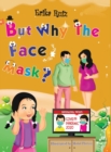 Image for But Why The Face Mask?