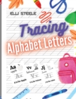 Image for Tracing Alphabet Letters : Cursive alphabet letters for beginners workbook.