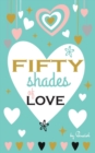 Image for Fifty Shades of Love