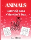 Image for Animals Coloring Book Valentine&#39;s Day : Beautiful and Big Animals Coloring Pages for Kids And Toddlers