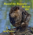 Image for Rascal the Rascally Beaver Kit