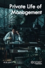 Image for Private Life of Management