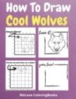 Image for How To Draw Cool Wolves