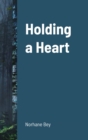 Image for Holding a Heart