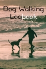 Image for Dog Walking Logbook