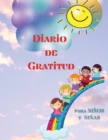 Image for Diario de Gratitud para Ni?os y Ni?as