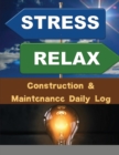 Image for Construction &amp; Maintenance Daily Log