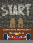 Image for Automotive Maintenance Record Book : Vehicle Maintenance Log