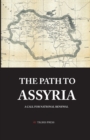 Image for The Path to Assyria