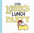 Image for Little Louie&#39;s Lunch Party