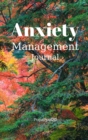 Image for Anxiety Management Journal Hardcover124 pages 6x9 Inches