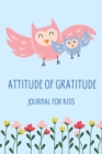 Image for Attitude of Gratitude Journal for Kids