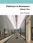 Image for Pathways To Resonance V II