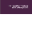 Image for My Heart For The Lord Book of Scriptures