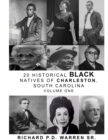 Image for 20 Historical Black Natives of Charleston : Volume One