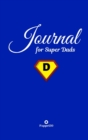 Image for Journal for Super Dads Blue Hardcover 124 pages 6X9 Inches