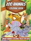 Image for Zoo Animals Coloring Book : Amazing Animals Coloring Books for boys, girls, and kids of ages 4-8 and up.