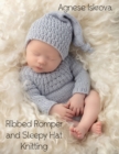 Image for Ribbed Romper and Sleepy Hat Knitting Pattern