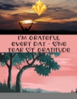 Image for I&#39;m Grateful Every Day - One Year of Gratitude