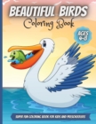 Image for Beautiful Birds Coloring Book : Adorable Birds Coloring Book for kids, Cute Bird Illustrations for Boys and Girls to Color