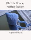 Image for Rib Pixie Bonnet Knitting Pattern