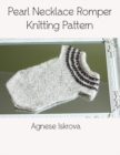 Image for Pearl Necklace Romper Knitting Pattern