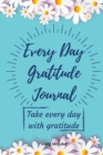 Image for Every Day Gratitude Journal