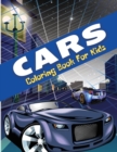 Image for Cars Coloring Book For Kids : Amazing Cars To Be Colored By Toddlers And Boys of All Ages. Fun Colouring Books Full Of Cars For Children. Perfect Gift For Birthday. Best Present For Any Event. Include