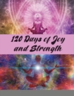 Image for 120 Days of Joy and Strength