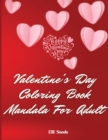 Image for Valentine&#39;s Day Coloring Book Mandala For Adults