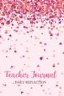 Image for Teacher Journal Daily Reflection : Nice Floral Journal For Teachers
