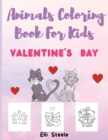 Image for Animals Coloring Book For Kids Valentine&#39;s Day : Cute and Big Animals Coloring Pages for Kids And Toddlers