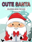 Image for Cute Santa Coloring Book For Kids