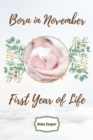 Image for Born in November First Year of Life