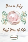 Image for Born in July First Year of Life
