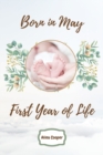 Image for Born in May First Year of Life