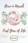 Image for Born in March First Year of Life