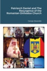 Image for Patriarch Daniel and The Resurgence of the Romanian Orthodox Church