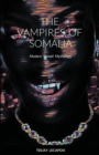 Image for The Vampires Of Somalia