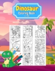 Image for Dinosaur Coloring Book for Kids : Cute Coloring Pages with Dinosaurs dinosaur coloring book for kids 4-8 dinosaur coloring book for girls dinosaur coloring book for boys