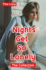 Image for Nights Get So Lonely: The Collection