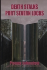 Image for Death Stalks Port Severn Locks