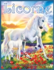 Image for Licorne Livre de Coloriage : Beau Livre de Coloriage Fantastique pour Adultes avec des Licornes Magiques (Dessins pour le Soulagement du Stress et la Relaxation)