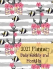 Image for 2021 Planner Daily Weekly and Monthly : Large 12 Month One Year Agenda- Day Planners- Weekly and monthly organizer-