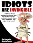 Image for Idiots are invincible (Abridged version)