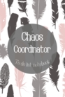 Image for Chaos Coordinator To Do List Notebook-Daily Task Checklist Planner and Organizer- To Do List Planner-Organization Notebook