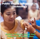 Image for Public Health Influenced by Technology