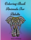 Image for Coloring Book Animals For Adults : A Beautiful Coloring Book Stress Relieving Animal Designs for Adults