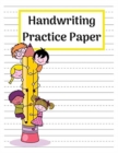 Image for Handwriting Practice Paper Dotted Notebook : Big Handwriting Paper Notebook with Dotted Lined for Kids to Learn the ABC - Writing Paper for Kids to Practice and Improve Their Writing Skills - Kinderga