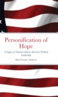 Image for Personification of Hope : A Legacy of National African American Political Leadership